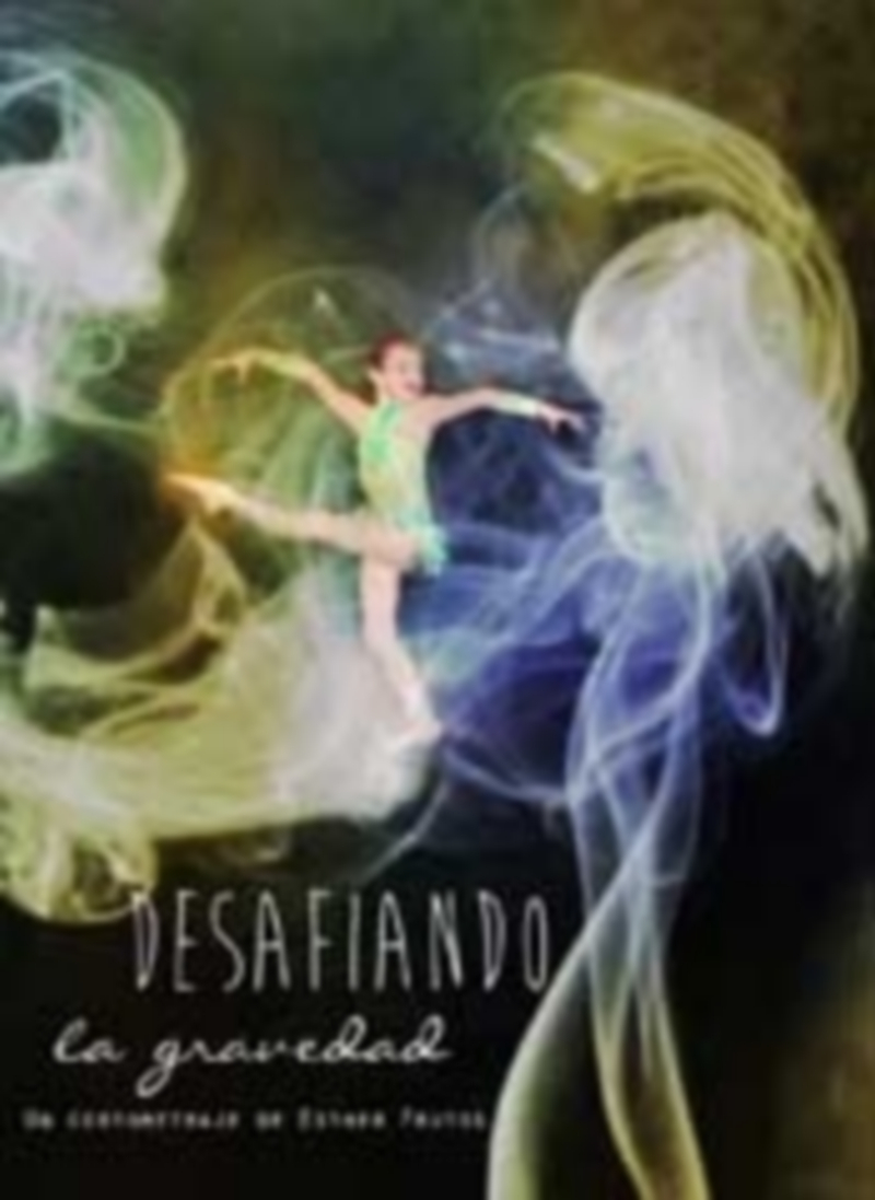 Cartel del documental ‘Desafiando la gravedad’ de Esther Frutos. / Europa Press