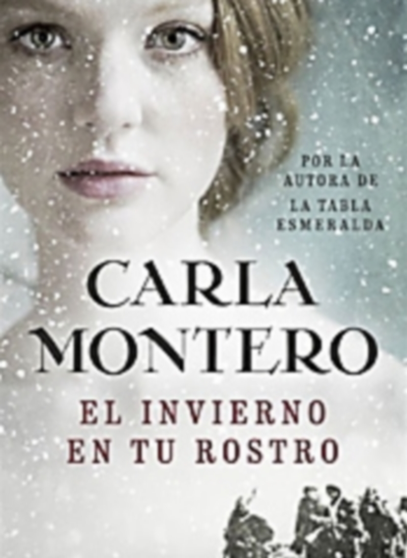 Portada de la novela ‘El invierno en tu rostro’ de Carla Montero. / E. P.
