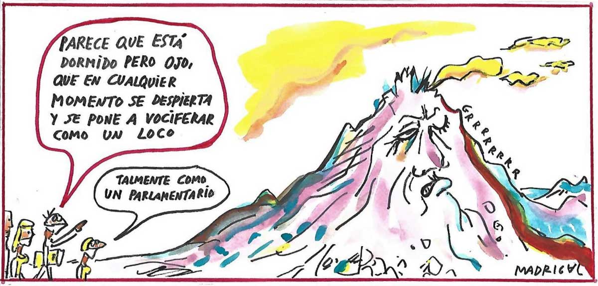 Madrigal Volcan enfadado