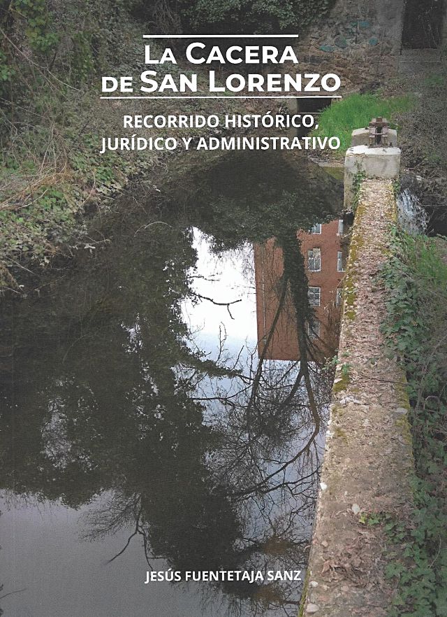 El día en que los regantes de la cacera de San Lorenzo derrotaron al Gobierno 5 1 portada libro