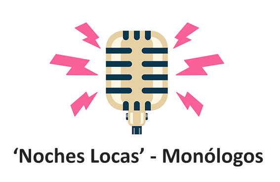 Monólogos 'Noches Locas'
