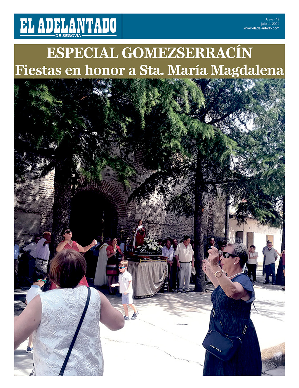 Especial de Gomezserracín. Fiestas en honor a Santa María Magdalena