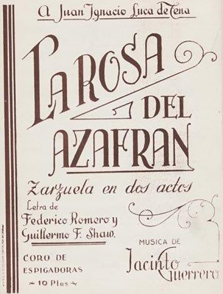 Cartel de la época donde se anunciaba la zarzuela “La rosa del azafrán”.