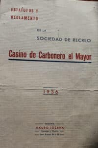El casino de Carbonero, un ejemplo de sociedad recreativa en el mundo rural segoviano (II) 3 Portada de los estatutos (1936).