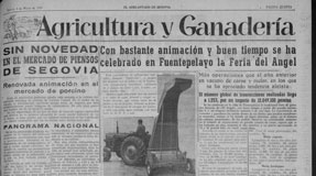 La feria El Ángel a través de las crónicas de prensa 8 La noticia que, en el Adelantado de Segovia de marzo de 1958, informaba de maquinaria agrícola ya dejaba entrever el nuevo destino de la feria.