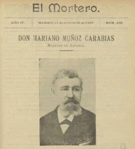 Mariano Muñoz Carabias, primer maestro de la escuela.