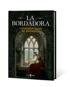 “‘La bordadora’ quiere acercar al lector cómo era la vida cotidiana, el día a día, en un palacio de finales del siglo XV” 3 la bordadora